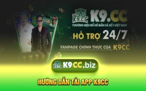 Hướng Dẫn Tải App K9cc