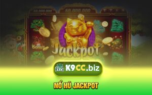 Nổ Hũ Jackpot