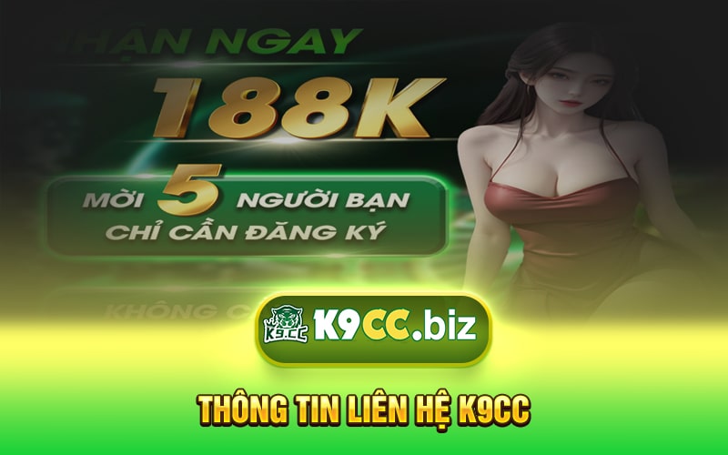 Thông Tin Liên Hệ K9cc